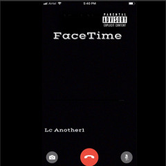 Lc Another1 - FaceTime