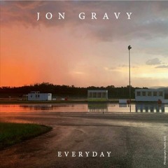PREMIERE: Jon Gravy - Everyday