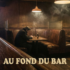 Au Fond du Bar