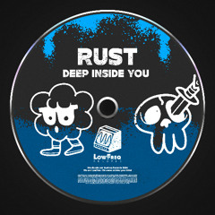 Rust - Deep Inside You (Extended Mix)