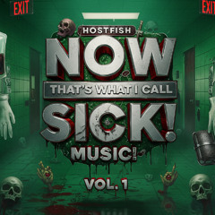 👹 Now That’s What I Call Sick! Vol. 1 | FatMatt x K Killa | GhostFish Horrorcore Collab