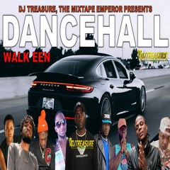 DANCEHALL MIX 2024 | WALK EEN | MASICKA, VALIANT, CHRONIC LAW, SQUASH, INTENCE, KRAFF | DJ TREASURE