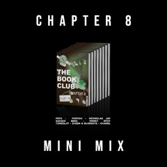 The Book Club Chapter 8 - Mini Mix
