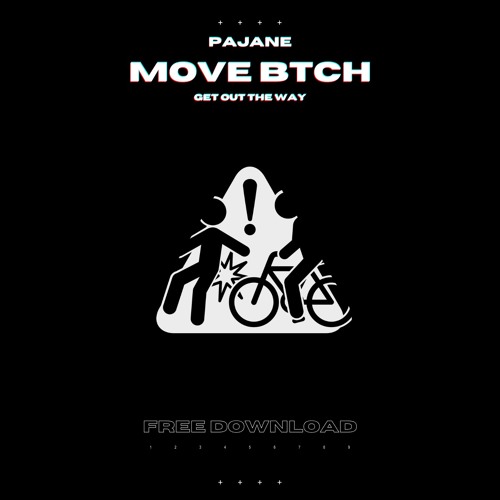 MOVE (Get Out The Way)