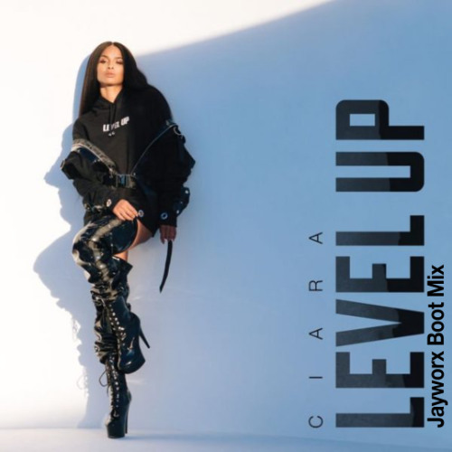 Level Up (Jayworx Boot Mix)