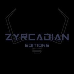 Zyrcadian Editions Mix #02 - B_Mantle