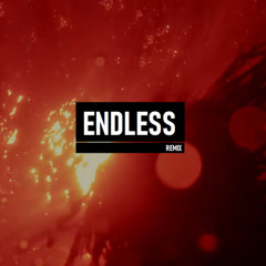 ENDLESS