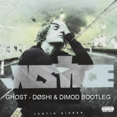 Justin Bieber - Ghost (DØSHI, DIMOD Bootleg) [FREE DOWNLOAD]