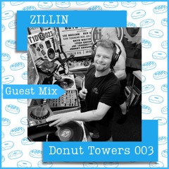 Zillin LIVE @Donut Towers Guest Mix 003 - Hard house