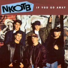 New Kids On The Block - If You Go Away (Felix Goes Clubbing Remix)