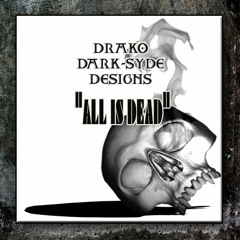Blood Born Pathogen: "All is Dead" Suffocation Edit-(Dark Gothic Industrial Electro Zombie Mix).