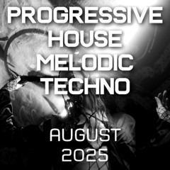 Rob Newman - Progressive House Melodic Techno Mix 104 Best Of August 2025