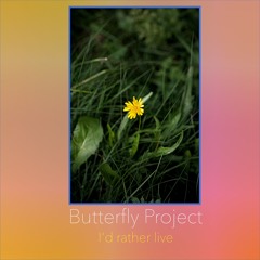 I'd rather live!