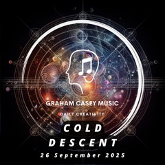 26 Sep 25 Cold Descent