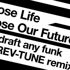 draft any funk - REV-TUNE Remix