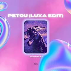 YANSO x BOUB'z - PETOU (Luxa Edit) [FREE DL]