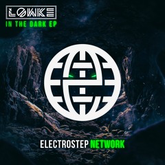Lowke - Dropping Bombs [Electrostep Network EXCLUSIVE]