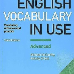 [Télécharger en format epub] English Vocabulary in Use: Advanced Book with Answers: Vocabulary Ref