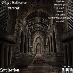 Ghxst Collective - Invitation [+ thersx]