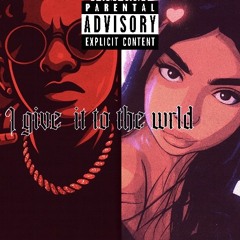 I give it  to you the wrld