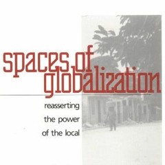 GET PDF ✏️ Spaces of Globalization: Reasserting the Power of the Local (Perspectives