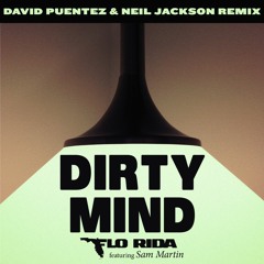 Dirty Mind (feat. Sam Martin) (David Puentez & Neil Jackson Remix)