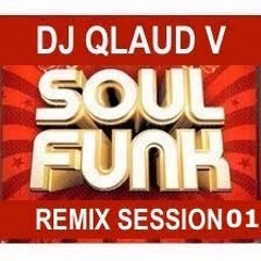 SOUL/FUNK REMIX SESSION 01