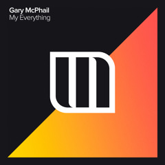 Gary McPhail - My Everything