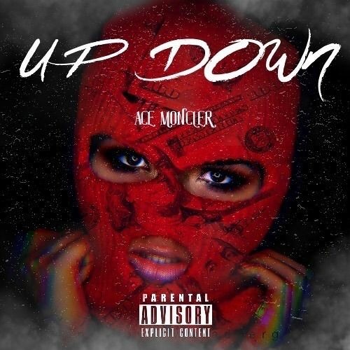 ACE MONCLER - UP DOWN (Official Audio)