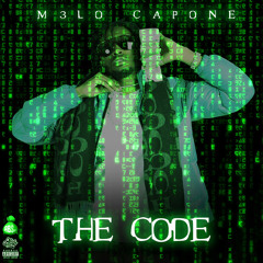 M3LO Capone - The Code