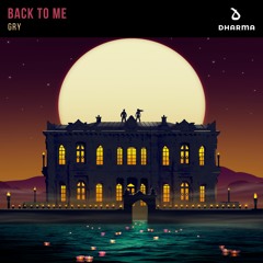 GRY - Back To Me