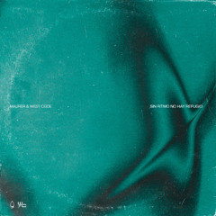 MAURER & West Code - Sin Ritmo No Hay Refugio [FREE DOWNLOAD]