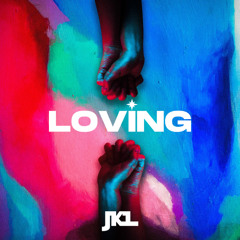 JKL - Loving