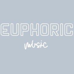 EUPHORIC - Music 2022 (Spring'End)