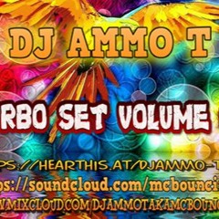 DJ AMMO T Turbo Set Volume 6 Reuploaded