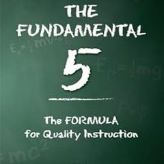 The Fundamental 5: The Formula for Quality Instruction BY Sean Cain (Author),Mike Laird (Author