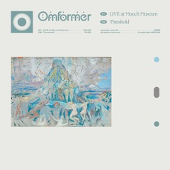 Omformer - LIVE at Munch Museum