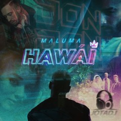 Maluma - Hawái X Don Don (Dj Jota Edit 2020)