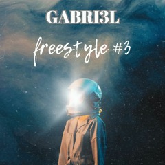 GABRI3L -  Freestyle #3