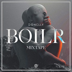 Donelly - BOILR Mixtape I