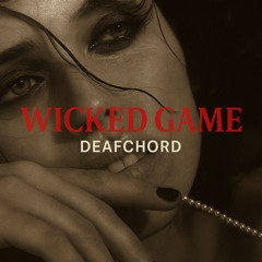 Wicked Game (Hard Rock Cover)