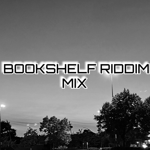 Listen to playlists featuring Bookshelf Riddim Mix (Dancehall 2024 Mix
