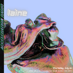 Acceleration Radio - Laine - 2025-07-24