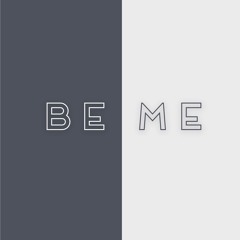 Be Me