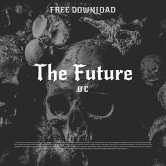ØC - The Future [FREE DL]
