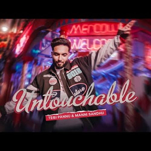 UNTOUCHABLE | TEGI PANNU | MANNI SANDHU | LATEST PUNJABI SONGS 2022