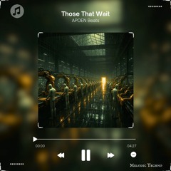 Those That Wait