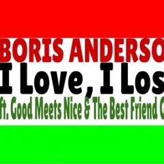 I Love, I Lose