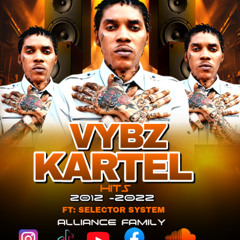 Clean Vybz Kartel Hits  2012-2022 Ft Selector System[