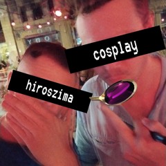 liryczny_łajdak x synula_nadzieja_ulic  - hiroszima_cosplay (prod.troché)